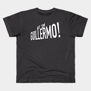 Get ‘Em Guillermo! Cry Baby TShirt Kids T-Shirt